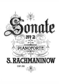 Sonate pour piano No2 - Sergei Rachmaninoff
